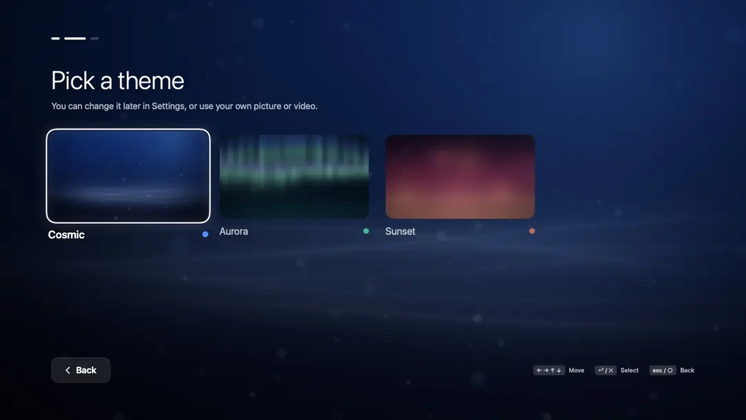 First start: picking one of three animated themes, Cosmic, Aurora or Sunset